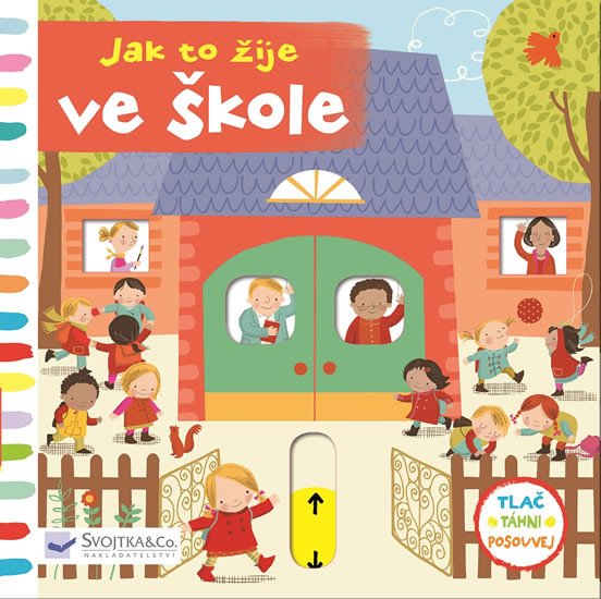 JAK TO ŽIJE VE ŠKOLE