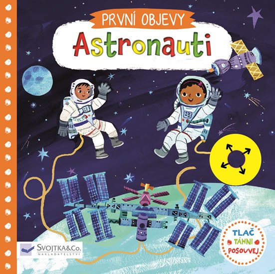 ASTRONAUTI-PRVNÍ OBJEVY