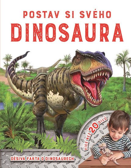 POSTAV SI SVÉHO DINOSAURA