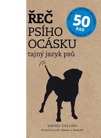 ŘEČ PSÍHO OCÁSKU - TAJNÝ JAZYK PSŮ