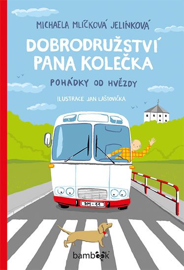 DOBRODRUŽSTVÍ PANA KOLEČKA