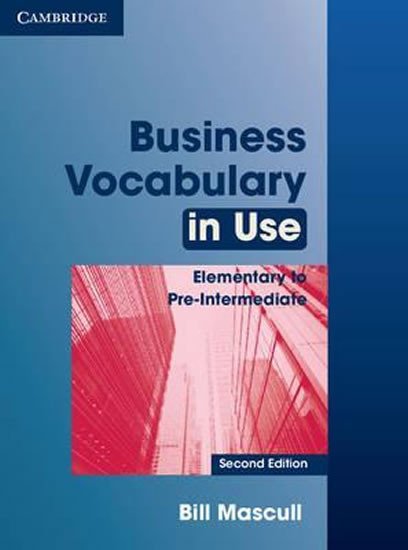 BUSINESS VOCABULARY IN USE ELEMENTARY TO PRE-INTERMEDIATE