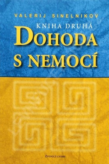 DOHODA S NEMOCÍ II.