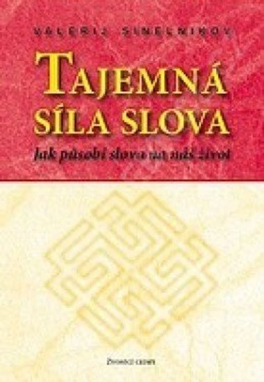 TAJEMNÁ SÍLA SLOVA