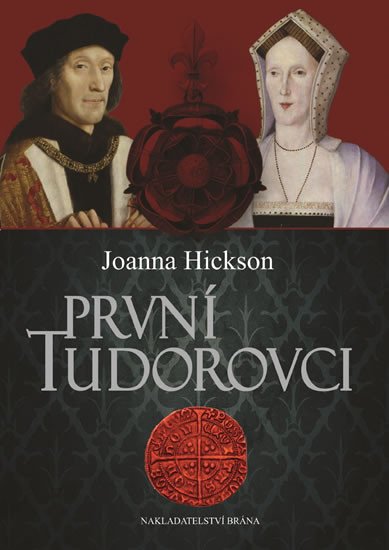 PRVNÍ TUDOROVCI