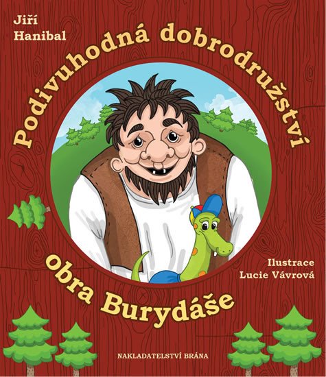 PODIVUHODNÁ DOBRODRUŽSTVÍ OBRA BURYDÁŠE