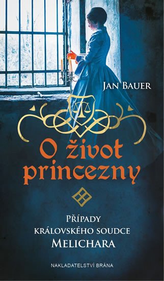 O ŽIVOT PRINCEZNY