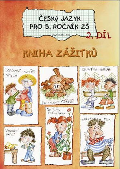 ČESKÝ JAZYK PRO 5.ROČ.ZŠ 2.DÍL