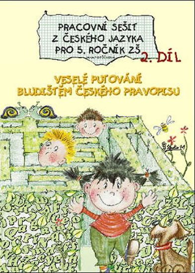 PRACOVNÍ SEŠIT Z ČESKÉHO JAZYKA PRO 5.ROČNÍK ZŠ 2.DÍL