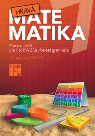 HRAVÁ MATEMATIKA 7 PRACOVNÍ SEŠIT