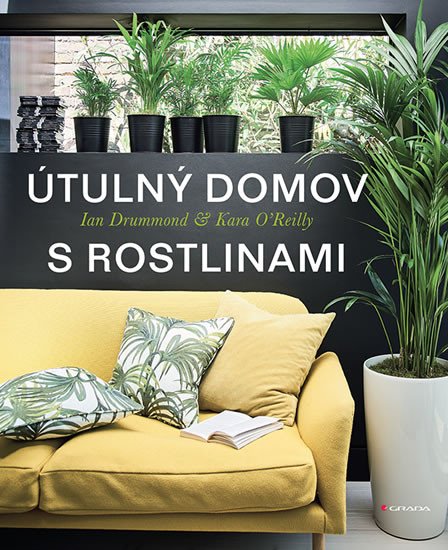 ÚTULNÝ DOMOV S ROSTLINAMI