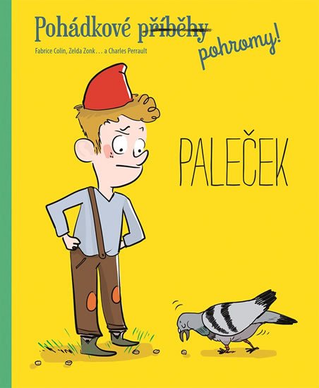 POHÁDKOVÉ POHROMY! PALEČEK