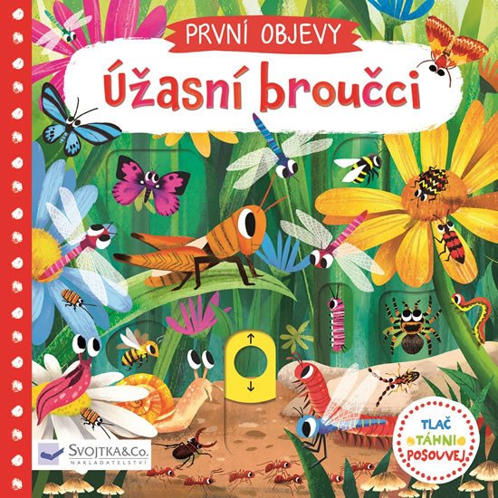 ÚŽASNÍ BROUČCI - PRVNÍ OBJEVY