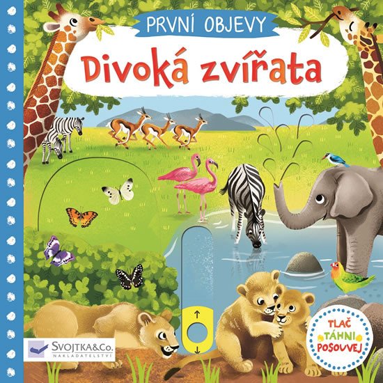 DIVOKÁ ZVÍŘATA - PRVNÍ OBJEVY