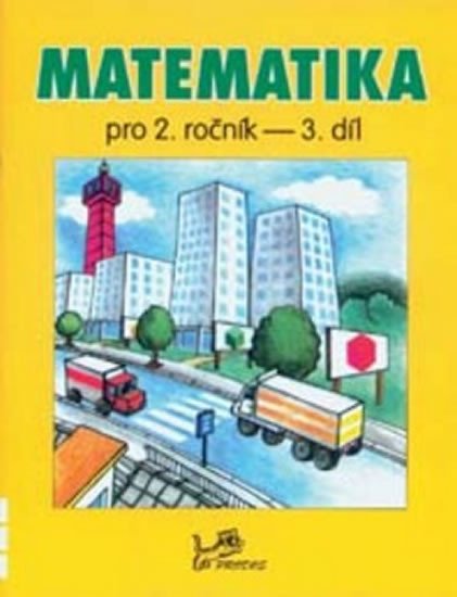 MATEMATIKA PRO 2.ROČNÍK 3.DÍL