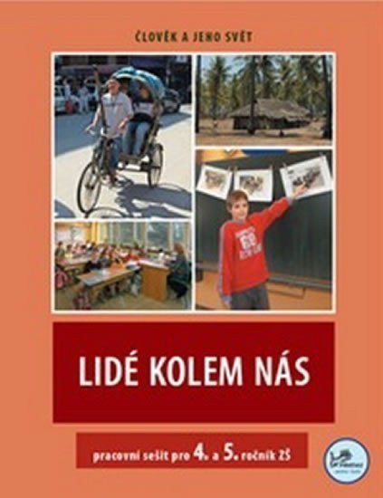ČLOVĚK A JEHO SVĚT 4. A 5. ROČNÍK PS PRODOS LIDÉ KOLEM NÁS
