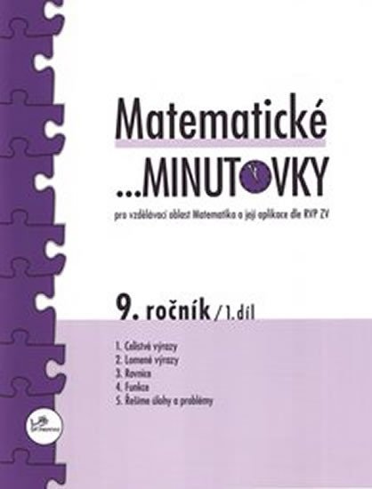 MATEMATICKÉ MINUTOVKY 9.ROČNÍK 1.DÍL