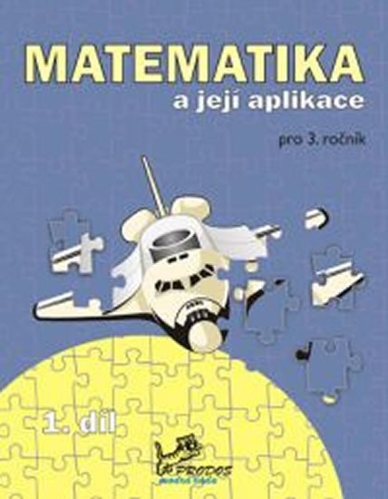 MATEMATIKA A JEJÍ APLIKACE 3.ROČ.ZŠ