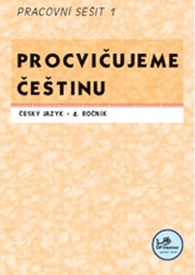 PROCVIČUJEME ČEŠTINU ČJ 4 PS I