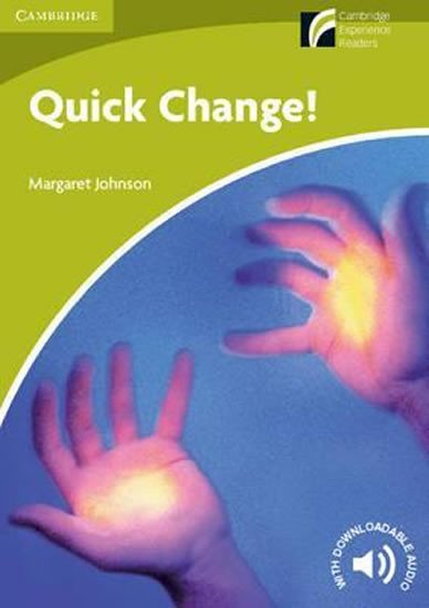 QUICK CHANGE! /READERS STARTER /