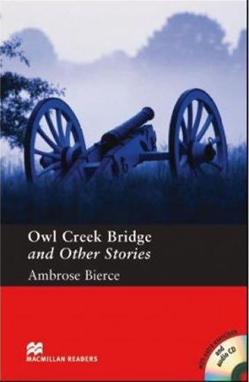 OWL CREEK BRIDGE AND OTHER STORIES +CD (READERS 4)