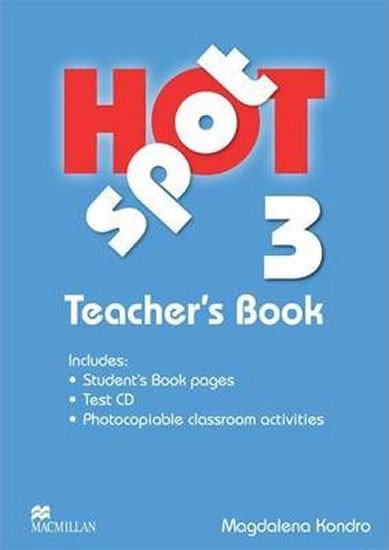 HOT SPOT 3 TEACHER’S BOOK (+ TEST CD)