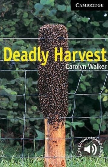 CAMBRIDGE ENGLISH READERS 6 DEADLY HARVEST