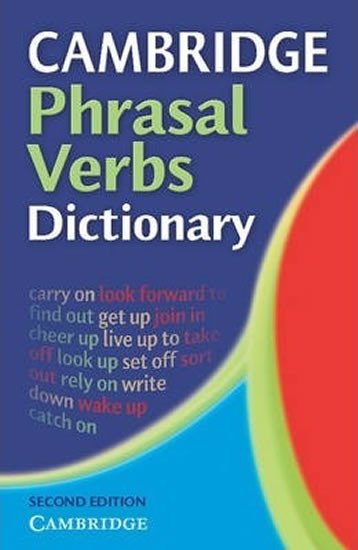 CAMBRIDGE PHRASAL VERBS DICTIONARY