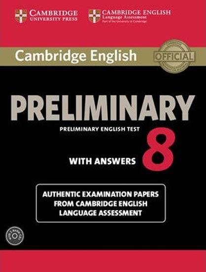 CAMBRIDGE ENGLISH PRELIMINARY (PET) 8 WITH ANSWERS +CD SELF