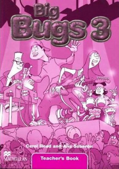 BIG BUGS 3 TEACHER’S BOOK