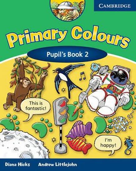 PRIMARY COLORS 2.PUPIL’S BOOK