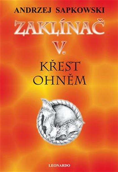 ZAKLÍNAČ V. - KŘEST OHNĚM - 7. VYDÁNÍ