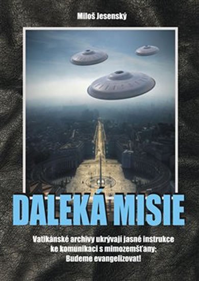 DALEKÁ MISIE