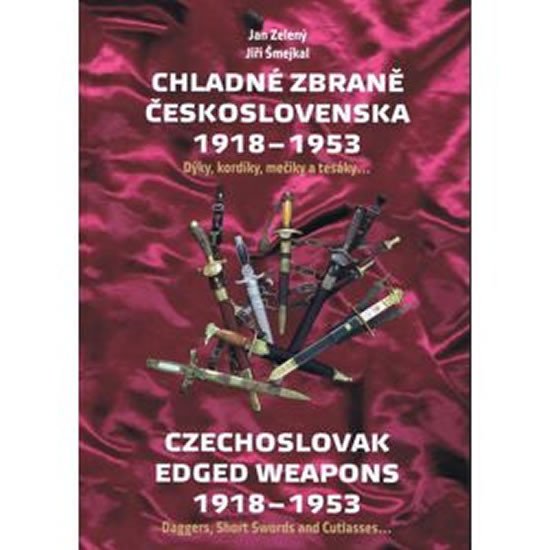 CHLADNÉ ZBRANĚ ČESKOSLOVENSKA 1918-1953