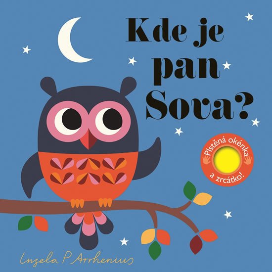 KDE JE PAN SOVA? PLSTĚNÁ OKÉNKA A ZRCÁTKO - LEPORELO