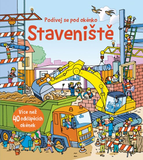 STAVENIŠTĚ-PODÍVEJ SE PO OKÉNKO