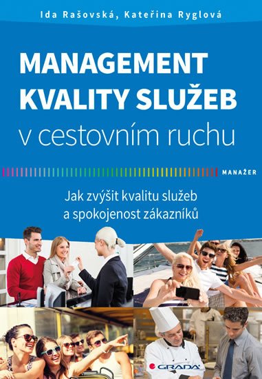 MANAGEMENT KVALITY SLUŽEB V CESTOVNÍM RUCHU