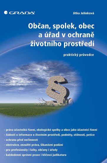 OBČAN, SPOLEK, OBEC A ÚŘAD V OCHRANĚ ŽIVOTNÍHO PROSTŘEDÍ