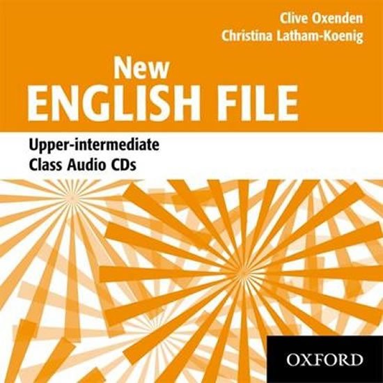 NEW ENGLISH FILE UPPER-INTERMEDIATE CDS /CLASS/