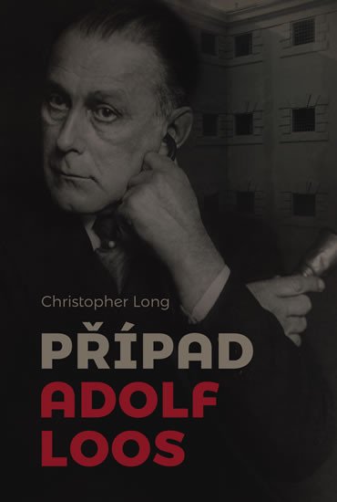 PŘÍPAD ADOLF LOOS