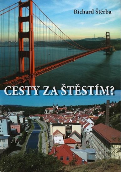 CESTY ZA ŠTĚSTÍM