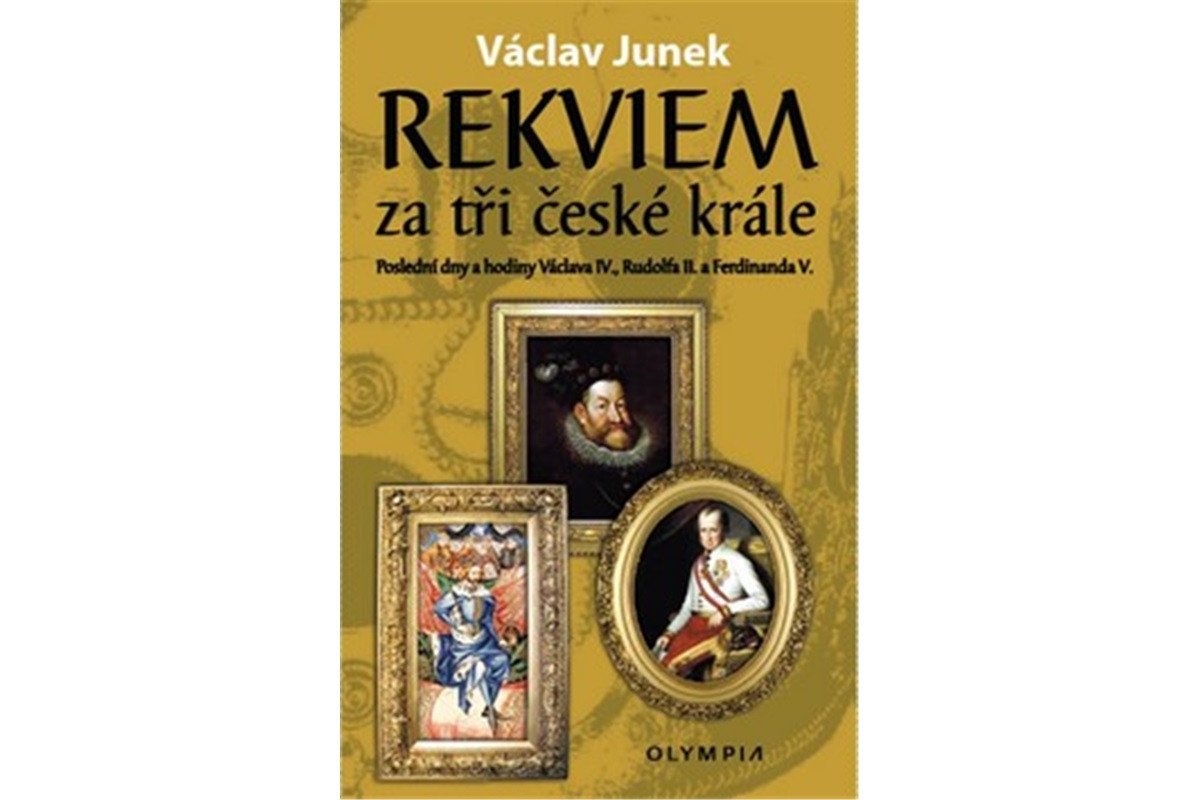 REKVIEM ZA TŘI ČESKÉ KRÁLE