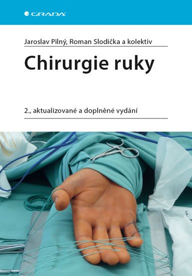 CHIRURGIE RUKY (2. VYDÁNÍ)