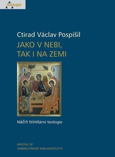 Obálka knihy JAKO V NEBI, TAK I NA ZEMI od autora Pospíšil,  Ctirad Václav