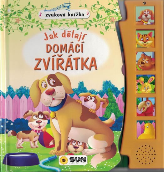 JAK DĚLAJÍ DOMÁCÍ ZVÍŘÁTKA - ZVUKOVÁ KNÍŽKA