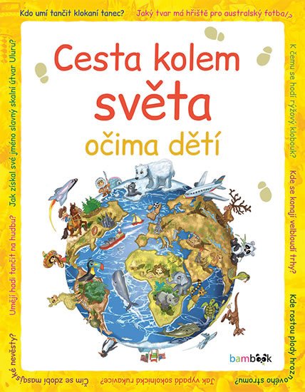 CESTA KOLEM SVĚTA OČIMA DĚTÍ