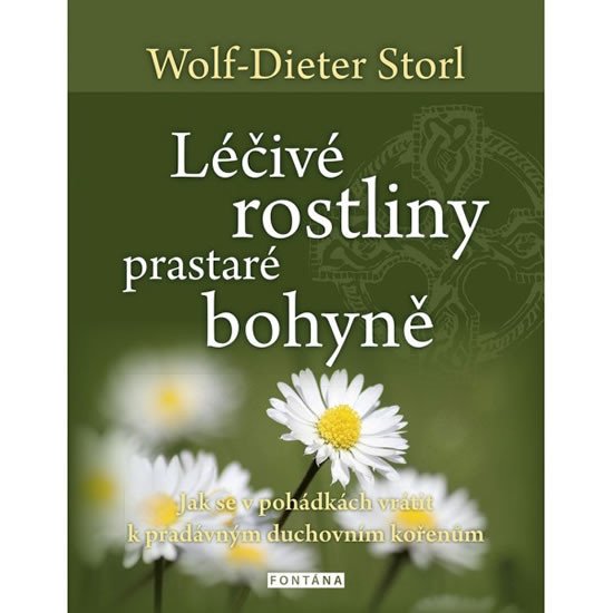 LÉČIVÉ ROSTLINY PRASTARÉ BOHYNĚ