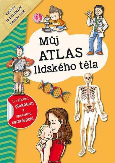 MŮJ ATLAS LIDSKÉHO TĚLA  PLAKÁT A SAMOLEPKY