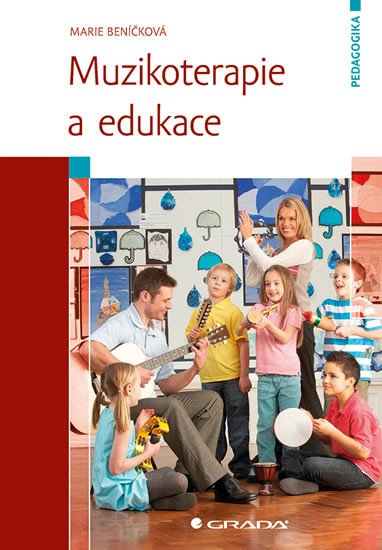 MUZIKOTERAPIE A EDUKACE