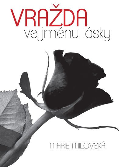 VRAŽDA VE JMÉNU LÁSKY